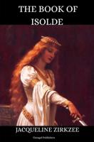 The Book of Isolde - Jacqueline Zirkzee - ebook