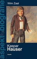Kaspar Hauser - Wim Zaal - ebook