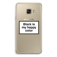 Black is my happy color: Samsung A3 (2017) Transparant Hoesje