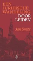 Een juridische wandeling door Leiden - Jan Smits - ebook