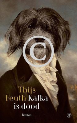 Kafka is dood - Thijs Feuth - ebook