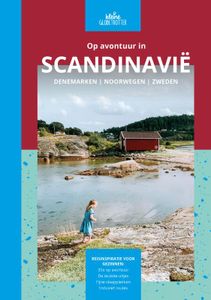 Reisgids - Reisverhaal Op avontuur in Op avontuur in Scandinavië | Kleine Globetrotter