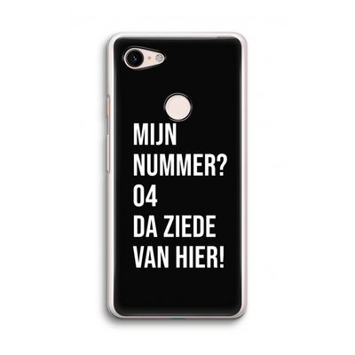 Da ziede van hier - Zwart: Google Pixel 3 Transparant Hoesje