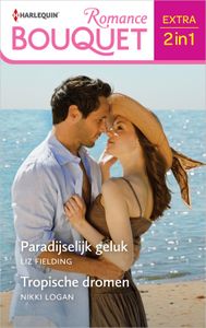 Paradijselijk geluk/Tropische dromen - Liz Fielding, Nikki Logan - ebook