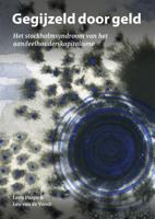 Gegijzeld door geld (Paperback)