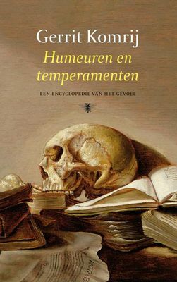 Humeuren en temperamenten - Gerrit Komrij - ebook