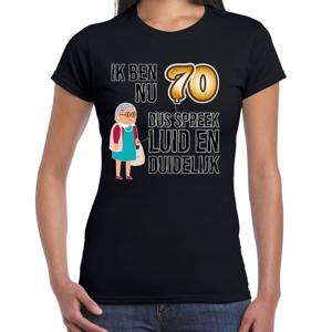 Cadeau T-shirt dames - leeftijd 70 jaar - zwart - luid en duidelijk - verjaardagsfeest