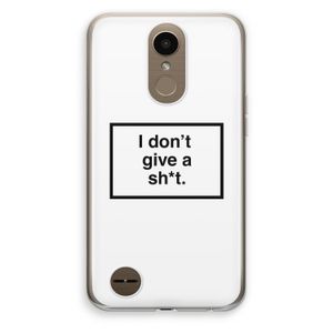 Don't give a shit: LG K10 (2017) Transparant Hoesje