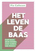 Het leven de baas (Paperback)