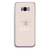 Be(e) kind: Samsung Galaxy S8 Plus Transparant Hoesje