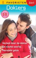 Verleid door de dokter / De twijfel voorbij / Hersteld geluk - Susan Carlisle, Laura Iding, Caroline Anderson - ebook
