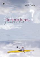 Het leven is een...? (Paperback)