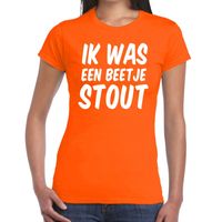 Oranje Ik was een beetje stout t-shirt voor dames