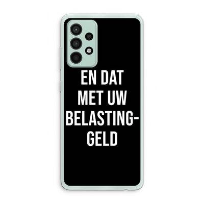 Belastinggeld - Zwart: Samsung Galaxy A52s 5G Transparant Hoesje
