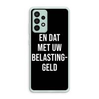 Belastinggeld - Zwart: Samsung Galaxy A52s 5G Transparant Hoesje