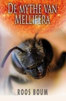 De mythe van Mellifera - Roos Boum - ebook - thumbnail