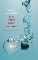 Het wezen moet verschijnen (Paperback)
