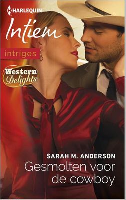 Gesmolten voor de cowboy - Sarah M. Anderson - ebook