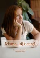 Mama, kijk eens! (Paperback)