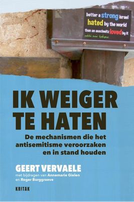Ik weiger te haten - Geert Vervaele - ebook