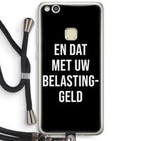 Belastinggeld - Zwart: Huawei Ascend P10 Lite Transparant Hoesje met koord