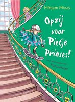 Opzij voor Pietje Prinses! - Mirjam Mous - ebook