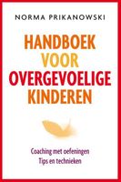 Handboek voor overgevoelige kinderen - Norma Prikanowski - ebook