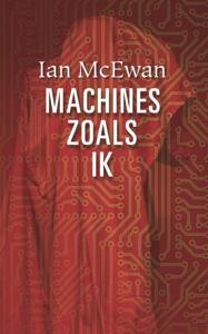 Machines zoals ik (Hardback)