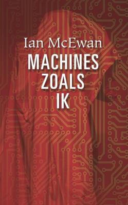 Machines zoals ik (Hardback)