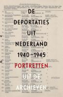 De deportaties uit Nederland 1940-1945 (Paperback)