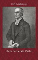 Over de eerste Psalm (Paperback) Over de eerste Psalm (Paperback)