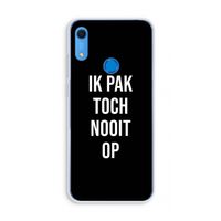 Ik pak nooit op - Zwart: Huawei Y6s Transparant Hoesje