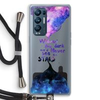 Stars quote: Oppo Find X3 Neo Transparant Hoesje met koord