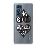 Big butt bigger heart: Oppo Find X3 Neo Transparant Hoesje
