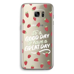 Don’t forget to have a great day: Samsung Galaxy S7 Edge Transparant Hoesje