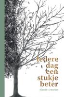 Iedere dag een stukje beter (Paperback)