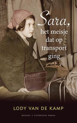 Sara, het meisje dat op transport ging - Lody van de Kamp - ebook
