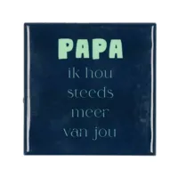 Tegeltje papa blauw 10X10X1CM