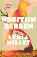 Woestijnbergen - Lydia Millet - ebook