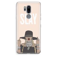 Slay All Day: LG G7 Thinq Transparant Hoesje