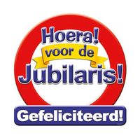 Huldeschild Hoera voor de Jubilaris