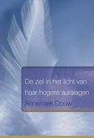 De ziel in het licht van haar hogere auralagen (Paperback)