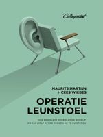 Operatie leunstoel - Maurits Martijn, Cees Wiebes - ebook