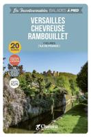 Wandelgids Versailles - Chevreuse - Ranbouillet à pied Yvelines | Chamina
