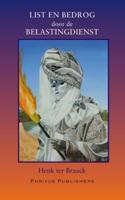 List en bedrog door de Belastingdienst (Paperback) List en bedrog door de Belastingdienst (Paperback)