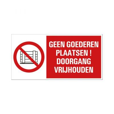 Bord Geen goederen plaatsen! - 150x300 mm.