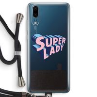 Superlady: Huawei P20 Transparant Hoesje met koord