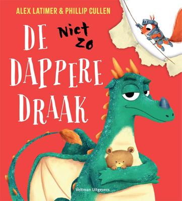 De niet zo dappere draak (Hardback)
