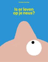 Is er leven op je neus? (Hardback)