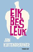 Eik bes leuk - Jan Kuitenbrouwer - ebook